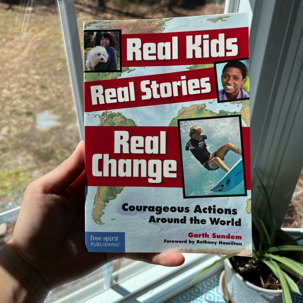 Real Kids Real Stories Real Change By Garth Sundem